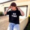 No time t-shirt
